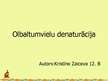 Prezentācija 'Olbaltumvielu denaturācija', 1.