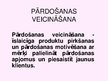 Diplomdarbs 'Pārdošanas veicināšana pakalpojuma uzņēmumā', 72.