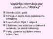 Diplomdarbs 'Pārdošanas veicināšana pakalpojuma uzņēmumā', 74.