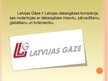 Prezentācija 'Uzņēmuma "Latvijas gāze" raksturojums', 2.