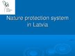 Prezentācija 'Nature Protection in Latvia', 1.
