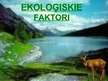 Prezentācija 'Ekoloģiskie faktori', 1.