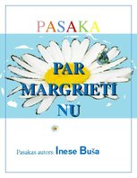 Eseja 'Pasaka par Margrietiņu', 1.