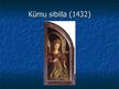 Prezentācija 'Renesanses laikmeta iezīmes brāļu van Eiku Gentes altārī', 10.