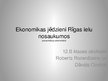 Prezentācija 'Ekonomikas jēdzieni Rīgas ielu nosaukumos', 1.