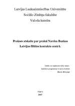 Prakses atskaite 'Prakse Nordea bankas Latvijas filiāles kontaktu centrā', 1.