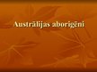 Prezentācija 'Austrālijas aborigēni', 1.