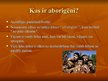 Prezentācija 'Austrālijas aborigēni', 2.