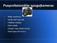 Prezentācija 'Digitālās kameras, to veidi un pielietojums', 11.