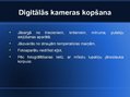 Prezentācija 'Digitālās kameras, to veidi un pielietojums', 15.