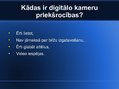 Prezentācija 'Digitālās kameras, to veidi un pielietojums', 17.