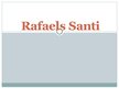 Prezentācija 'Rafaels Santi', 1.
