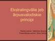 Prezentācija 'Ekstralingvālie jeb ārpusvalodiskie principi', 1.