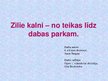 Referāts 'Ogres Zilie kalni – no teikas līdz dabas parkam', 19.