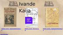 Prezentācija '"Ivande Kaija. Sievietes dzelme"', 6.