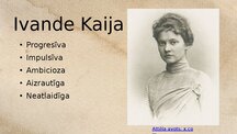 Prezentācija '"Ivande Kaija. Sievietes dzelme"', 15.