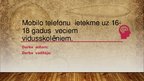 Prezentācija 'Mobilo telefonu ietekme uz 16-18 gadus  veciem vidusskolēniem', 1.