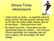 Prezentācija 'Čārlzs Dikenss "Olivera Tvista piedzīvojumi"', 7.