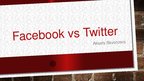 Prezentācija 'Facebook vs Twitter', 1.
