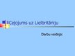 Prezentācija 'Ceļojums uz Lielbritāniju', 1.