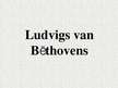 Prezentācija 'Ludvigs Van Bēthovens', 2.