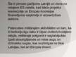 Prezentācija 'Life projekts "Bioloģiskās daudzveidības atjaunošana miltārajā poligonā un Natur', 7.