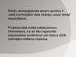 Prezentācija 'Life projekts "Bioloģiskās daudzveidības atjaunošana miltārajā poligonā un Natur', 8.