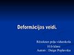 Prezentācija 'Deformāciju veidi', 1.