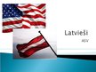 Prezentācija 'Latvieši ASV', 1.