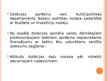 Prezentācija 'Kultūrpolitikas īstenošana teātra mākslas jomā Latvijā', 11.