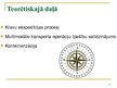 Diplomdarbs 'Multimodālās transporta operācijas izmantošanas iespēju novērtējums', 63.