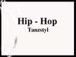 Prezentācija 'Das hip-hop Tanzstyl', 1.