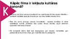Prezentācija 'Latvijas kultūras kanons. Kino', 12.