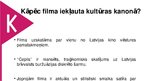 Prezentācija 'Latvijas kultūras kanons. Kino', 25.
