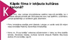 Prezentācija 'Latvijas kultūras kanons. Kino', 49.