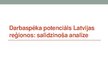 Prezentācija 'Darbaspēka potenciāls Latvijas reģionos', 1.