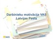 Prezentācija 'Darbinieku motivācija VAS "Latvijas Pasts"', 1.