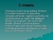 Prezentācija 'Vitamīni - A, B, C, K, D, E', 8.
