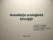 Prezentācija 'Anestēzija uroloģijā', 1.