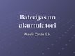 Prezentācija 'Baterijas un akumulatori', 1.
