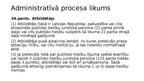 Prezentācija 'Valsts pārvaldes institucionālās sistēmas problēmas', 2.