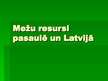 Prezentācija 'Meža resursi Latvijā un pasaulē', 1.