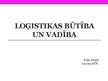 Prezentācija 'Loģistikas būtība un vadība', 1.