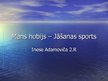 Prezentācija 'Mans hobijs - jāšanas sports', 1.