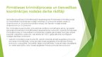 Prezentācija 'LR prokuratūras Pirmstiesas kriminālprocesa un tiesvedības koordinācijas nodaļas', 2.