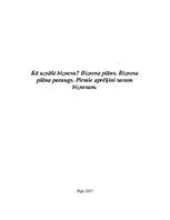 Referāts 'Kā uzsākt biznesu? Biznesa plāns. Biznesa plāna paraugs. Pirmie aprēķini savam b', 1.