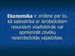 Prezentācija 'Ekonomikas priekšmets un būtība', 4.