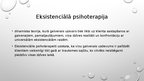 Prezentācija 'Eksistenciālā pieeja grupu psihoterapijā', 5.