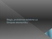 Prezentācija 'Bēgļu problēmas ietekme uz Eiropas ekonomiku', 1.