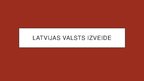 Prezentācija 'Latvijas valsts izveide', 1.